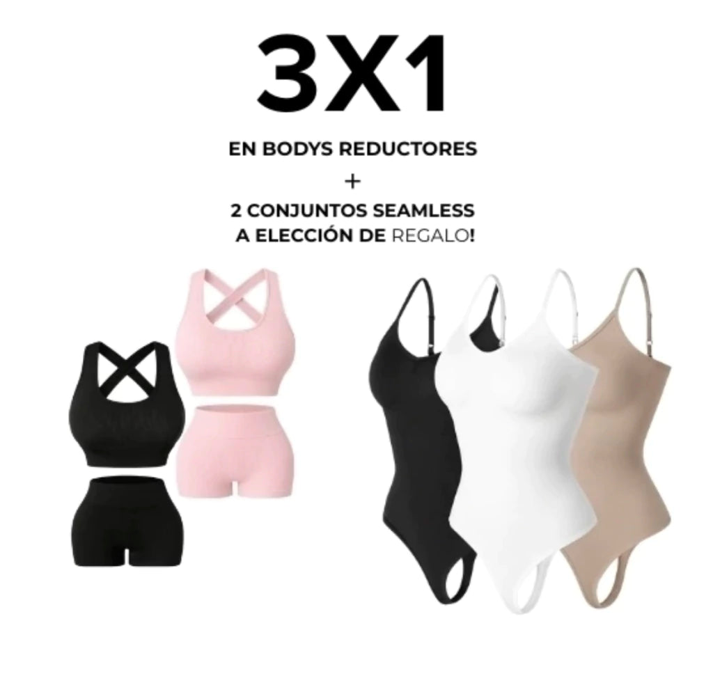 3×1 EN BODYS REDUCTORES + 2 CONJUNTOS SEAMLESS